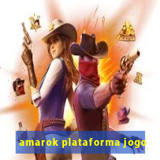 amarok plataforma jogo